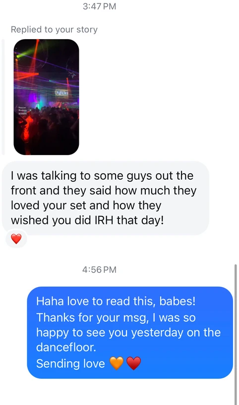 Screenshot of a reply to an Instagram story: I was talking to some guys out the front and they said how much they loved your set.